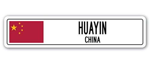 HUAYIN, China Street Sign Asian Chinese Flag City Country Road Wall Gift