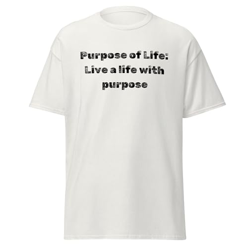 Purpose of Life with Purpose Tee Exploring Meaning with A