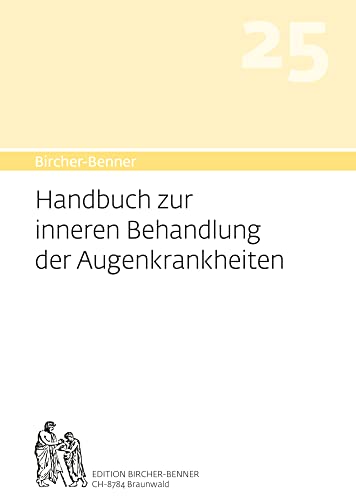 Bircher-Benner Handbuch 25 zur inneren Behandlung der Augenkrankheit