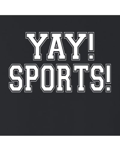 Go All Out Womens Yay! Sports! Funny Non Sports Fan Cropped Hooded Sweatshirt2