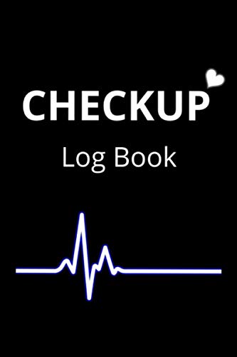 Checkup Log Book: Health care with easy step to protect before it's too late