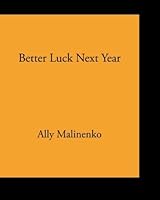 Better Luck Next Year 0692711716 Book Cover