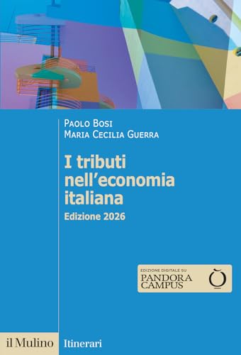 I tributi nell'economia italiana. Nuova ediz.