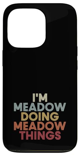 Meadow Name Meadow Personalized Name First Given �X�}�z�P�[�X iPhone 13 Pro �p