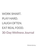 30-Day Wellness Journal 1720238634 Book Cover