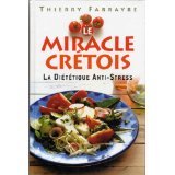Hardcover Le miracle crétois: La diététique anti-stress [French] Book