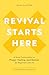 Revival Starts Here: A Short Conversation on Prayer, Fasting, and Revival for Beginners Like Me