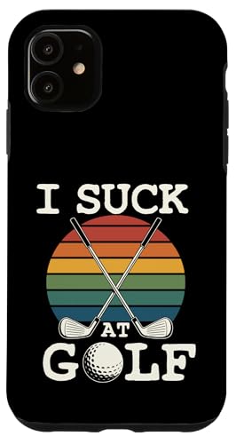 I Suck At Golf Joke ʔSt s Ȓj St X}zP[X iPhone 11 p