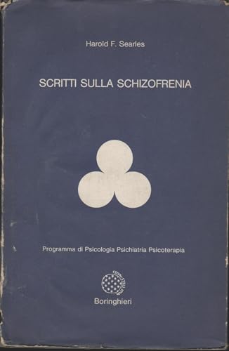 Scritti Sulla Schizofrenia