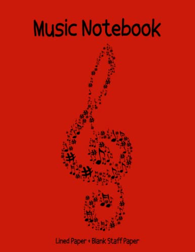 Music Notebook: Lined Paper & Music Manuscript Paper | Staff Paper Notebook, 12 Staves per Page | 8.5"x11" | 120 Pages | Red Cover