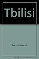 Tbilisi B000VRU4W6 Book Cover