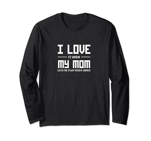 I love my Mom shirt Funny Gamer gift Computer Geek Manga Larga
