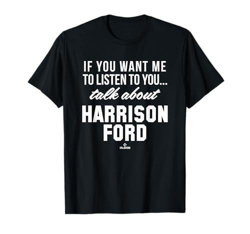 Talk About Harrison Ford Prospect Baseball Fan Gear T-Shirt