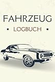  Fahrzeug Logbuch: Farbseiten  Fahrzeuglogbuch  Überwachung der Wartung meines Fahrzeugs  Geschenkidee