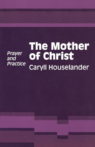 The Mother of Christ