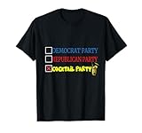 Democrat Republican Cocktail Party Political Sarcastic Joke T-Shirt