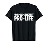 Unapologetically Pro-Life Pro Life Products