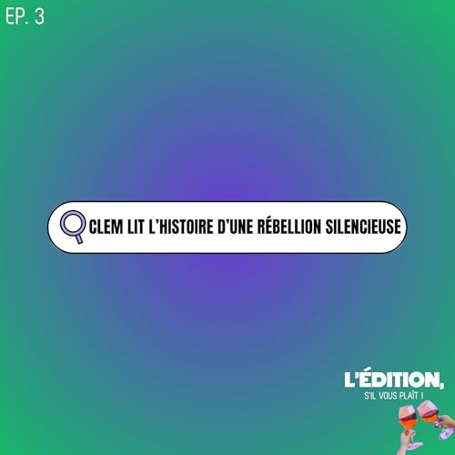 Clem lit l'histoire d'une rébellion silencieuse