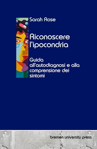 Riconoscere l'ipocondria: Guida all'autodiagnosi e alla comprensione dei sintom