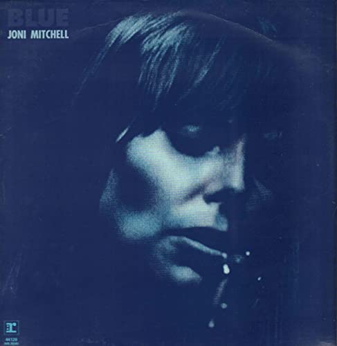 5 – Blu BLUE Joni Mitchell
