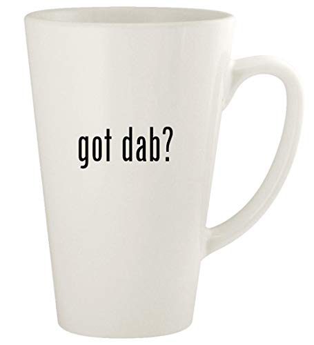 got dab? - 17oz Ceramic Latte Coffee Mug Cup, White