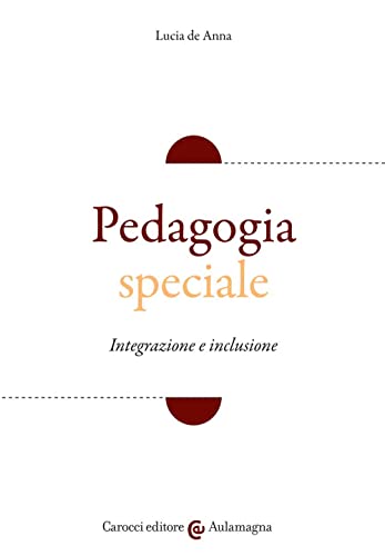 I Libri di Pedagogia speciale e didattica dell'inclusione da leggere a ...