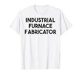 Fabricante de hornos industriales Camiseta