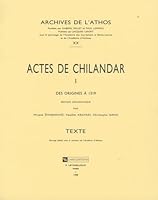 Actes de Chilandar. I: Des Origines a 1319 2283604206 Book Cover