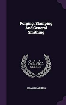Forging, Stamping And General Smithing