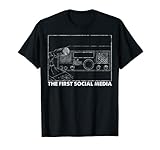 Ham Radio Operator The First Social Media Amateur T-Shirt