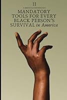 Civiliter Mortuus Civiliter Potens: Eleven Mandatory Tools For Every Black Person's Survival In America B0G1QMWZR1 Book Cover