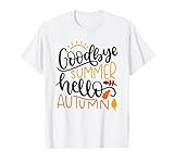 Goodbye Summer Hello Autumn Shirt Fall Leaves Teacher T-Shirt for Men Women Girls Kids