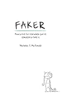 Faker: How to live for real when you're tempted to fake it 1909919438 Book Cover
