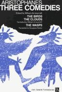 Paperback Three Comedies. The Birds; the Clouds; the Wasps Book