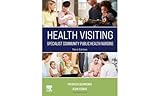 Health Visiting: Specialist Community Public Health Nursing