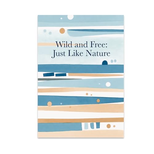 Modern Home Office Poster Print - Wild and Free: Just