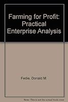 How to Farm for Profit: Practical Enterprise Analysis 0813825601 Book Cover