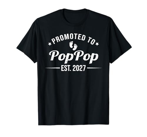Promoted to Poppop EST. 2027 Funny Soon to Be Pop Pop T-Shirt