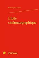 L'Idee Cinematographique 2406120236 Book Cover