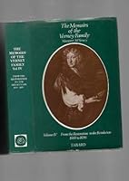 The Memoirs of the Verney Family: volume IV : From the Restoration to the Reviolution 1660 to 1696 0901951137 Book Cover