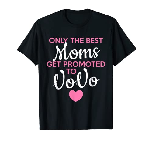 Camiseta Only The Best Moms Get Promoted To VOVO Grandma Camiseta