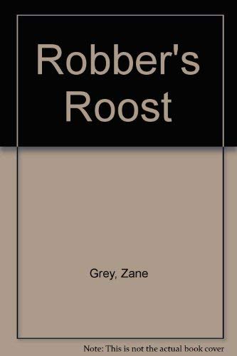 Robbers' roost [Large Print] 0893402818 Book Cover