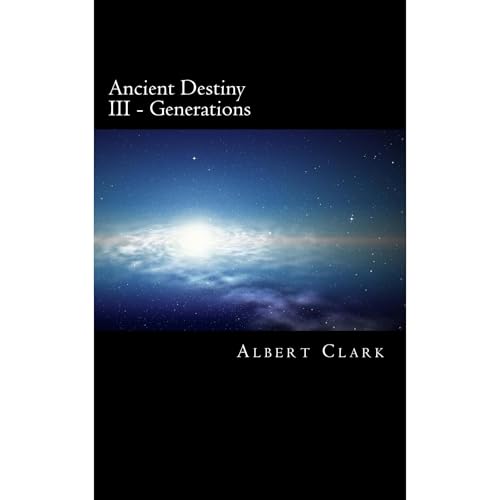 Albert Clark - Ancient Destiny III - Generations episode artwork