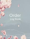Order Log Book: Customer Order Log Book | Sales Order Tracker Log Book for Online Businesses and Retail Store, Order Form for Small Business or ... Edition (100 pages, size large 8.5x11 in.)