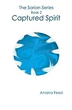  Captured Spirit [Lingua Inglese]