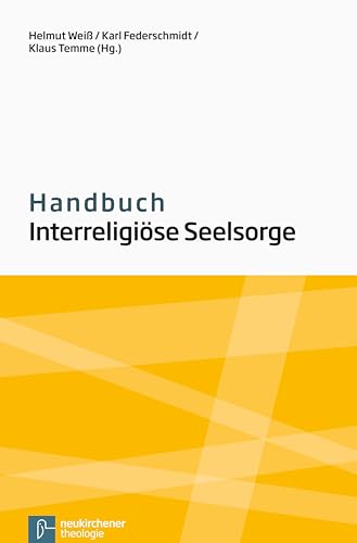 Handbuch Interreligiöse Seelsorge (German Edition)
