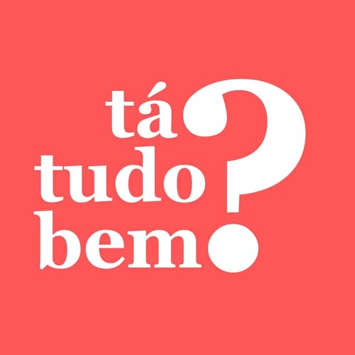 T&aacute; Tudo Bem? 005: Por que tenho a sensa&ccedil;&atilde;o que devo vencer, mesmo que o ano termine?