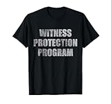 Witness Protection Program Costume Halloween Men T-Shirt