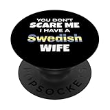 Photo Gallery you don t scare me svedese moglie umorismo famiglia popsockets popgrip adesivo Photo Gallery you don t scare me svedese moglie umorismo famiglia popsockets popgrip adesivo