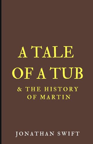 A Tale Of A Tub & The History Of Martin